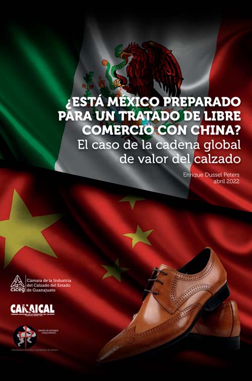 ¿Está México preparado para un tratado de libre comercio con china? El caso de la cadena gobal de valor del calzado.